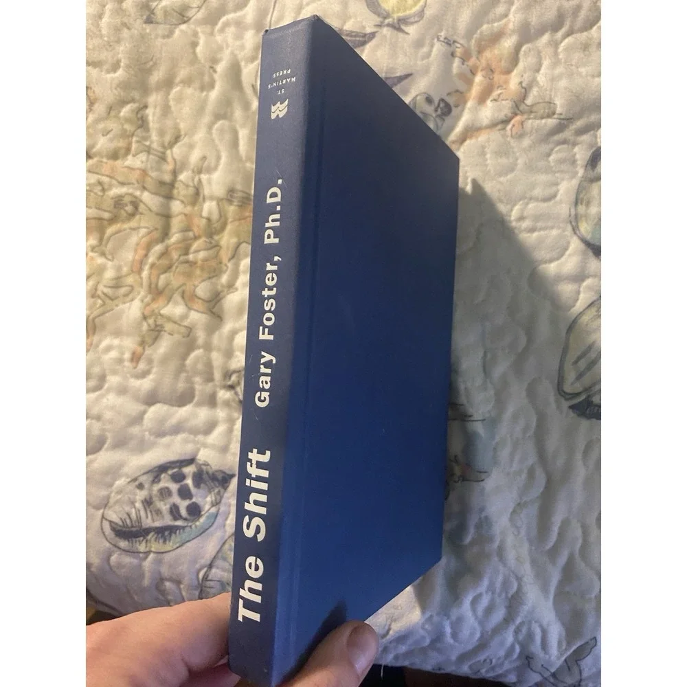 The Shift by Gary Foster, Ph.D. Hardcover St. Martin's‎ Press English Book